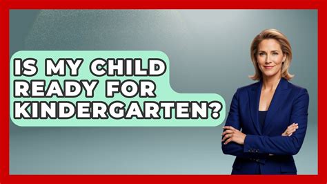 is my child ready for kindergarten quiz? Let’s dive into the nuances of this age-old question.